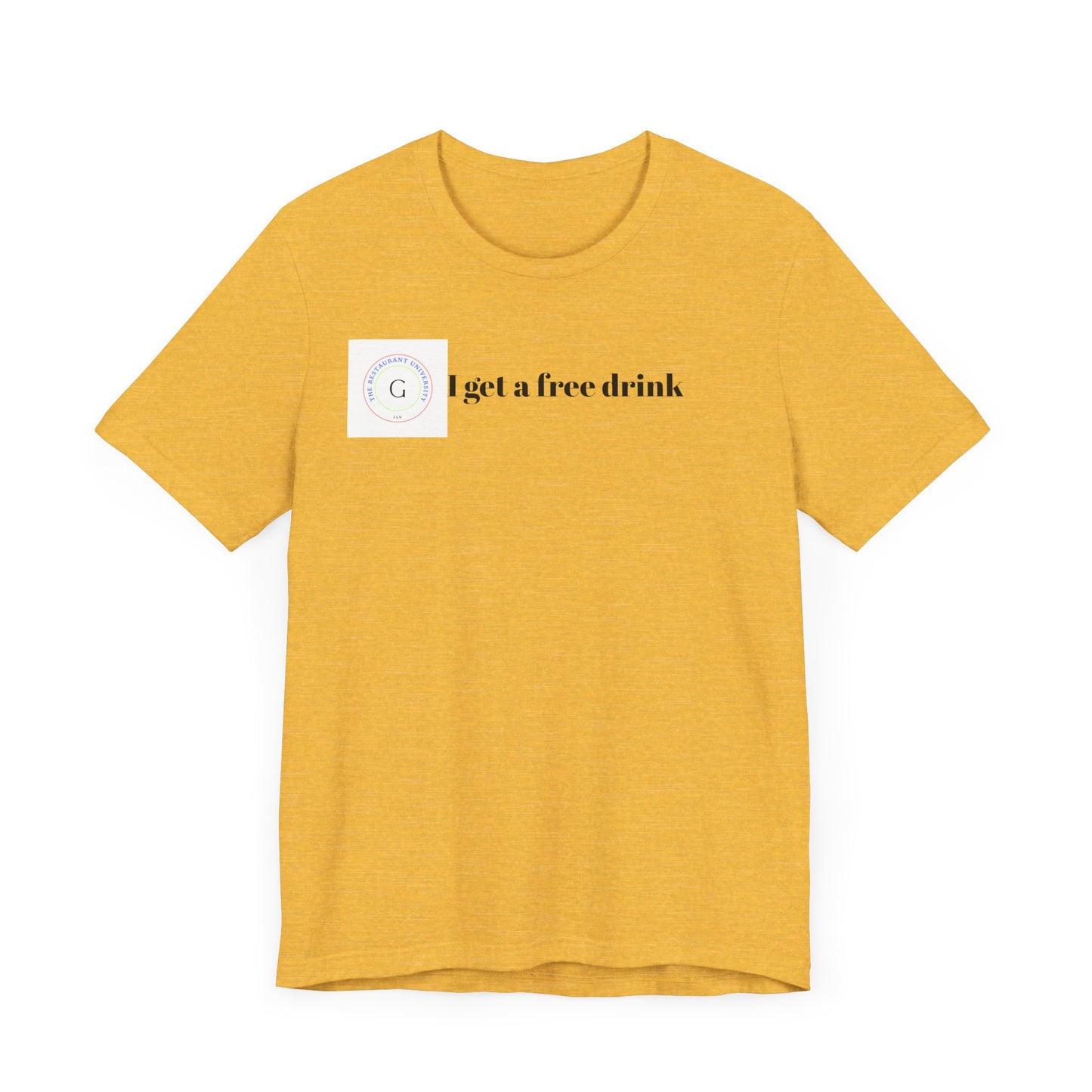 I Get a Free Drink Tee